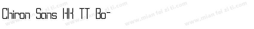 Chiron Sans HK TT Bo字体转换